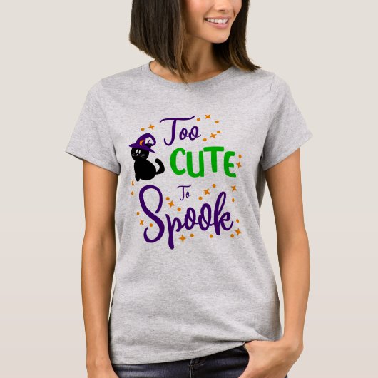 Too Cute to Spook Shirt Cute Halloween Shirt Tシャツ (正面)