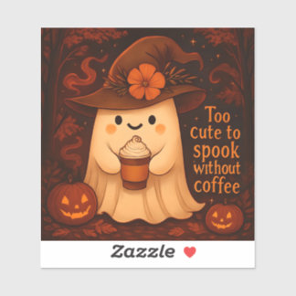 Too Cute to Spook Without Coffee – Halloween Ghost シール