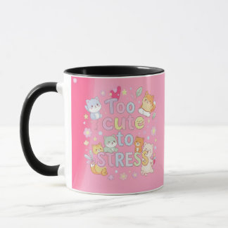 Too Cute to Stress Mug – Funny Cute Coffee Cup マグカップ