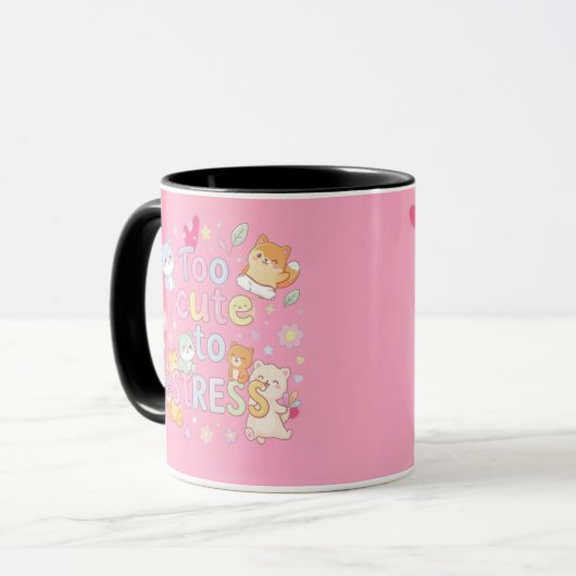Too Cute to Stress Mug – Funny Cute Coffee Cup マグカップ (正面左)