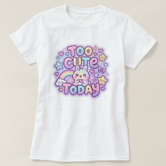 Too Cute Today Kawaii Pastel Bunny Sticker Tシャツ (デザイン正面)