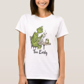 Too Early Grumpy Green Monster Morning Coffee  Tシャツ (正面)