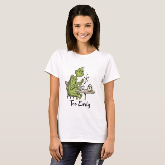 Too Early Grumpy Green Monster Morning Coffee  Tシャツ (正面フル)