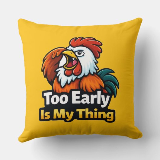 Too early is my thing , roaster quote クッション (裏面)