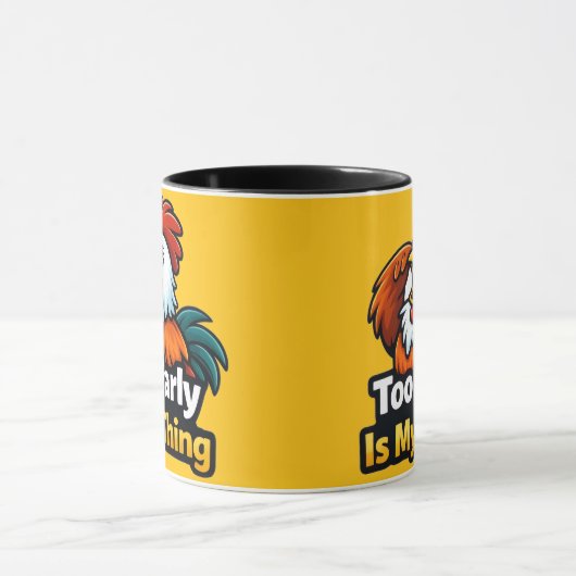 Too early is my thing , roaster quote マグカップ (中央)