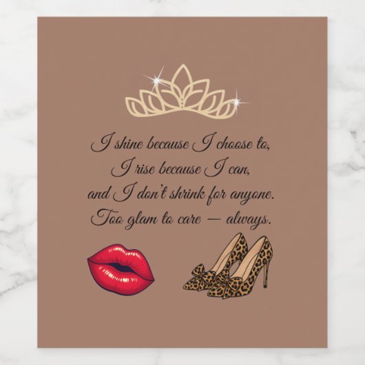 Too Glam To Care – Chic Quote ワインラベル (シングルラベル)