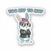 Too Hip To Hop Funny Cool Bunny With Sunglasses  シール (正面)