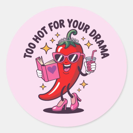 Too Hot For Your Drama ラウンドシール (正面)