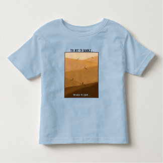 Too Hot To Handle Too Wild To Leave Desert Camping トドラーTシャツ