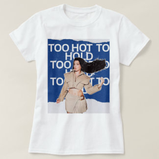 Too Hot to Hold (ノラ・ファテヒ) Tシャツ