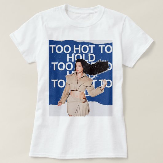 Too Hot to Hold (Nora Fatehi)  Tシャツ (デザイン正面)