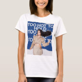 Too Hot to Hold (Nora Fatehi)  Tシャツ (正面)