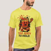 Too Juicy to Hold – Angry Plastic Cup Cartoon Tシャツ (正面)