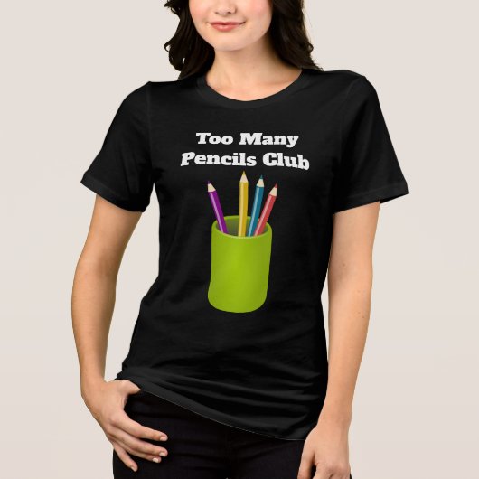 Too Many Pencils Club Tri-Blend Shirt  トライブレンドＴシャツ (正面)