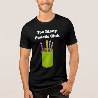 Too Many Pencils Club Tri-Blend Shirt  トライブレンドＴシャツ