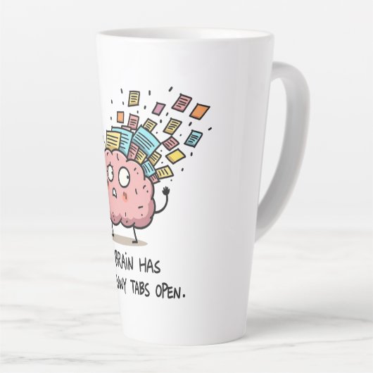 Too Many Tabs Open – Funny Brain  カフェラテマグ (右アングル)