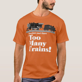 Too Many Trains White Lettering Tシャツ