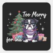 Too Merry For This Funny Dog Christmas スクエアシール (正面)