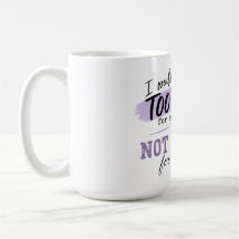 Too Much コーヒーマグ | ユーモアあふれる大胆なマグカップ