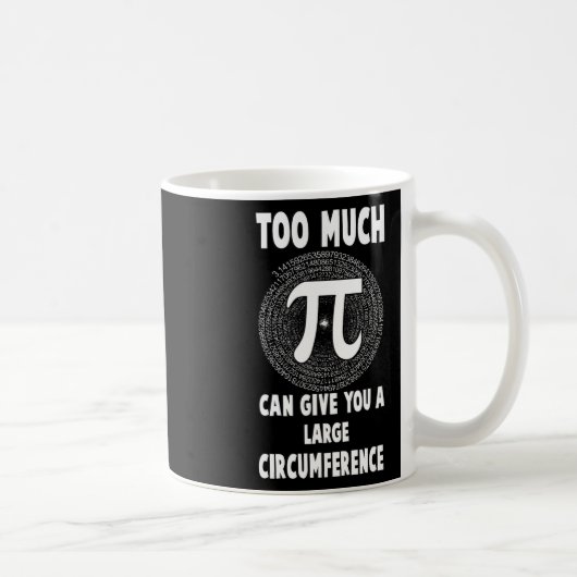 Too Much Pi Science Math Pi Day Math先生Grep コーヒーマグカップ (右)