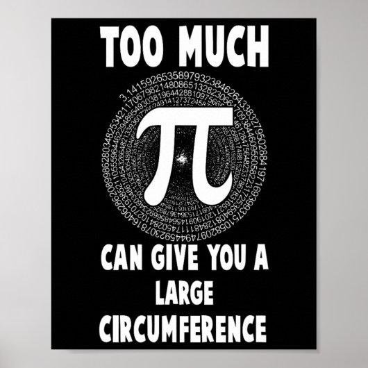 Too Much Pi Science Math Pi Day Math先生Grep ポスター (正面)