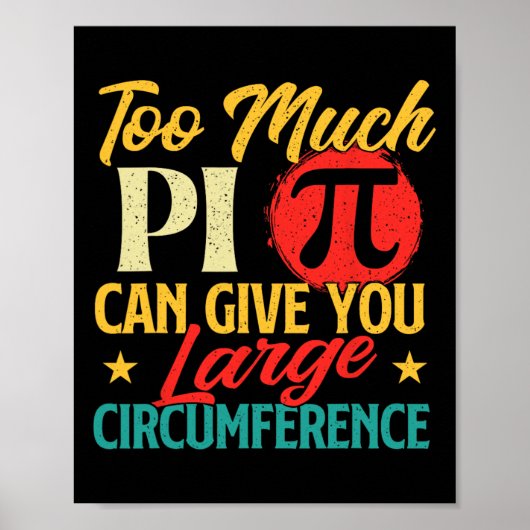 Too Much Pi - Science Pi Day Pi記号Math Lover ポスター (正面)