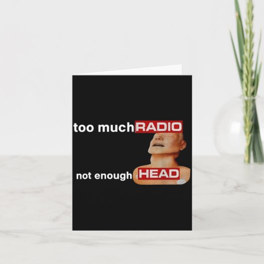Too Much Radio Not Enough Head Funny 80's Radio He カード (正面)