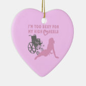 Too sexy for my high wheels Christmas Ornament セラミックオーナメント (右)