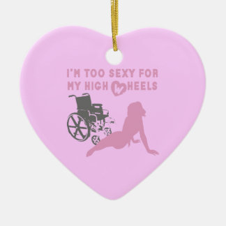 Too sexy for my high wheels Christmas Ornament セラミックオーナメント