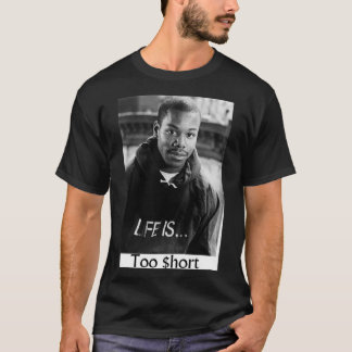 Too Short Life Is Too $ hort Classic T-Shirt Tシャツ