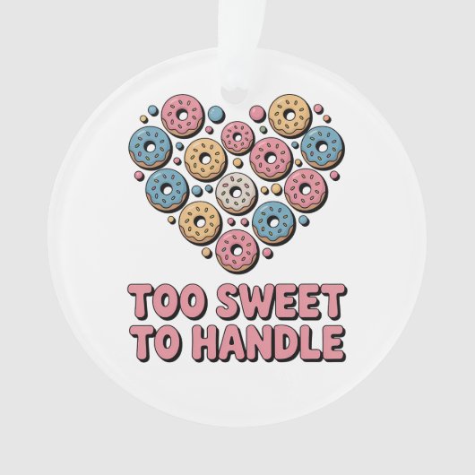 Too Sweet to Handle | ドーナツの子供 オーナメント (正面)
