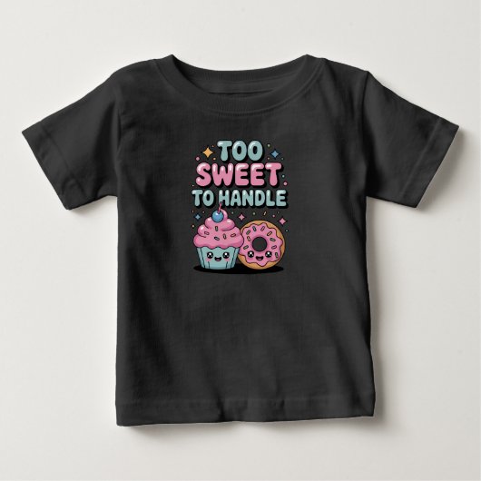 Too Sweet to Handle | Donut ベビーTシャツ (正面)