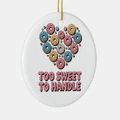 Too Sweet to Handle | Donut Kids セラミックオーナメント (右)