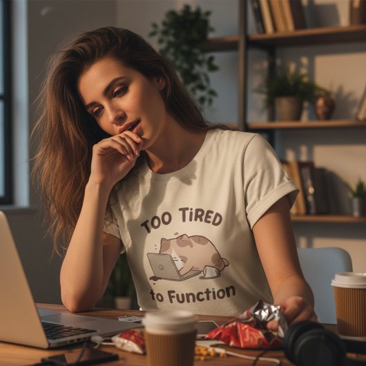 Too Tired to Function Cat T-Shirt Tシャツ
