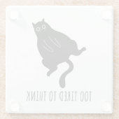 Too Tired to Think - Funny Exhausted Black Cat ガラスコースター (裏面)