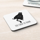 Too Tired to Think - Funny Exhausted Black Cat コースター (左側)