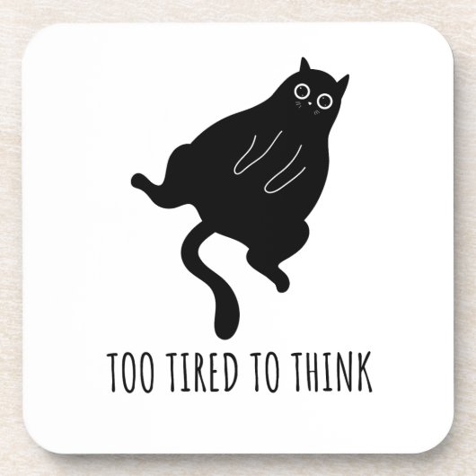 Too Tired to Think - Funny Exhausted Black Cat コースター (正面)