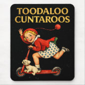 Toodaloo Cuntaroos Funny Sarcastic Retro Humor マウスパッド (正面)