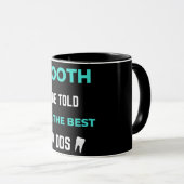 Tooth Be Told I'm The Best DDS マグカップ (正面右)