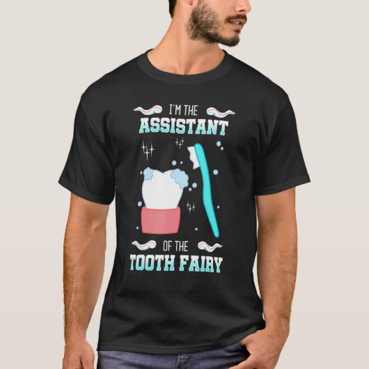 Tooth Fairy Assitant Dental Hygienist Dentists Ora Tシャツ (正面)