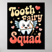 Tooth Fairy Squad Cute Cud Tooth Retro Dental Humo ポスター (正面)