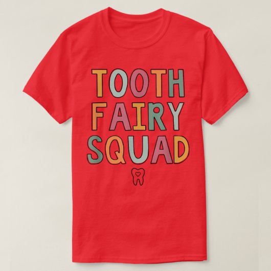 Tooth Fairy Squad  Tシャツ (デザイン正面)