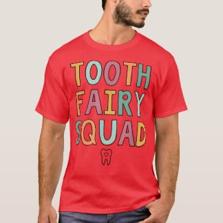 Tooth Fairy Squad  Tシャツ