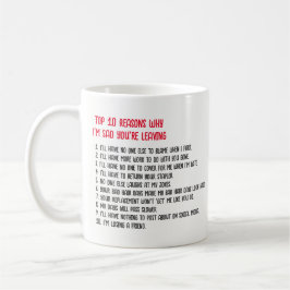 Top10私があなたは別れを悲しむ理由離れTop10 コーヒーマグカップ