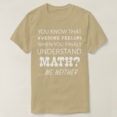 Top おもしろいUnderstanding Math素晴らし Giftデザイン Tシャツ (デザイン正面)