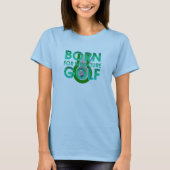 TOP Born for Miniature Golf Tシャツ (正面)