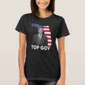 Top Gov Ron Desantis Top Gov 10 Tシャツ (正面)
