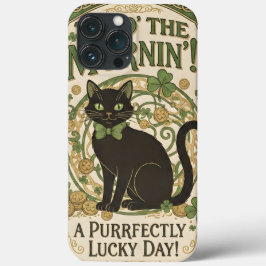 Top O' The Morning - St. Patrick's Day Phone Case iPhone 13 Pro Maxケース