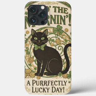 Top O' The Morning - St. Patrick's Day Phone Case iPhone 13 Pro Maxケース