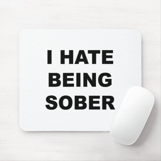 Top That Says – アルコール度数が落ち着いたのが嫌おもしろいいだ マウスパッド (マウス)